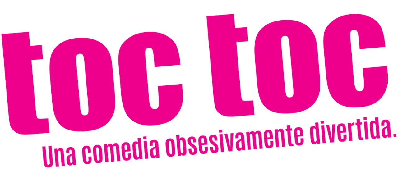 Ver Pelicula Toc Toc Toc toc: Una comedia obsesivamente divertida | Netflix